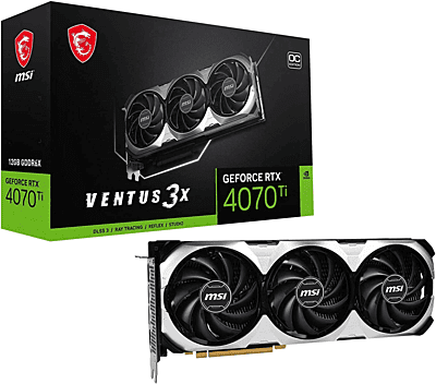 MSI GeForce RTX 4070 Ti VENTUS 3X 12GB